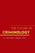 Cover: The Future of Criminology - OUP eBook
