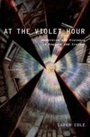 Cover: At the Violet Hour - Oxford University Press, USA