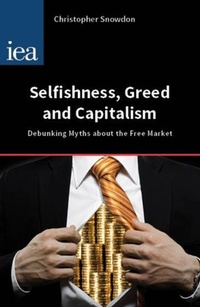 Bild vergrößern Bild: Selfishness, Greed and Capitalism - London Publishing Partnership