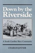 Cover: Down by the Riverside - University of Illinois Press