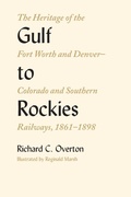 Cover: Gulf to Rockies - University of Texas Press