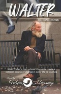 Cover: Walter - It's All about Him, Inc.