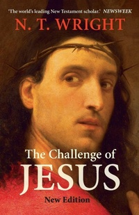 Enlarge image Cover: The Challenge of Jesus - SPCK Publishing