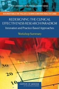 Abbildung von: Redesigning the Clinical Effectiveness Research Paradigm - National Academies Press