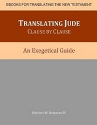 Enlarge image Cover: Translating Jude Clause By Clause - Cyber-Center for Biblical Studies