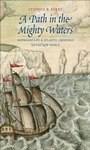 Cover: Path in the Mighty Waters - Yale University Press