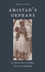 Bild: Amistad's Orphans - Yale University Press