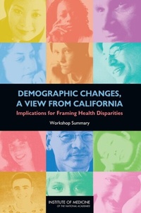 Abbildung von: Demographic Changes, a View from California - National Academies Press