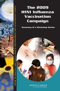 Abbildung von: 2009 H1N1 Influenza Vaccination Campaign - National Academies Press