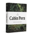Cover: Cabin Porn - Little, Brown & Company