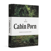Abbildung von: Cabin Porn - Little, Brown & Company