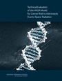 Cover: Technical Evaluation of the NASA Model for Cancer Risk to Astronauts Due to Space Radiation - National Academies Press