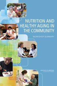 Abbildung von: Nutrition and Healthy Aging in the Community - National Academies Press