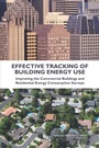 Cover: Effective Tracking of Building Energy Use - National Academies Press