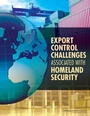 Cover: Export Control Challenges Associated with Securing the Homeland - National Academies Press