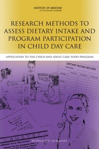 Abbildung von: Research Methods to Assess Dietary Intake and Program Participation in Child Day Care - National Academies Press