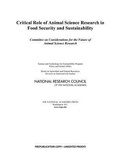 Cover: Critical Role of Animal Science Research in Food Security and Sustainability - National Academies Press