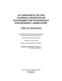Enlarge image Cover: An Assessment of the National Institute of Standards and Technology Engineering Laboratory - National Academies Press