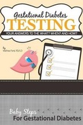 Cover: Gestational Diabetes Testing - Nickanny Publishing