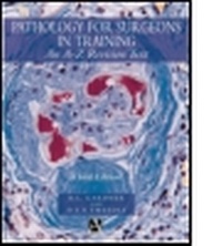 Abbildung von: Pathology for Surgeons in Training, 3Ed - Hodder Arnold