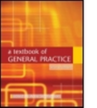 Enlarge image Cover: A Textbook of General Practice Second Edition - Hodder Arnold