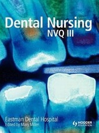 Abbildung von: Dental Nursing for NVQ3 - Hodder Education