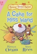 Cover: A Cake for Miss Wand - Hodder Children's Books