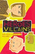 Cover: Heroes and Villains - Hodder Children's Books