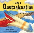 Cover: I Am A Quetzalcoatlus - Hodder Children's Books