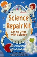 Cover: Science Repair Kit - Hodder Children's Books