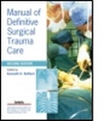 Abbildung von: Manual of Definitive Surgical Trauma Care 2E - Hodder Arnold