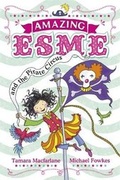 Cover: Amazing Esme and the Pirate Circus - Hodder Children's Books