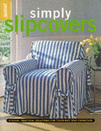 Enlarge image Cover: Simply Slipcovers - Sunset Books,U.S.