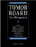 Cover: Tumor Board Case Management - Lippincott Williams and Wilkins