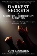 Cover: Darkest Secrets of Spiritual Seduction Masters - Quickbreakthrough Publishing