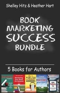 Cover: Book Marketing Success Bundle - Body and Soul Publishing