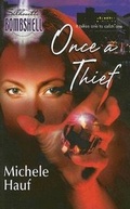 Cover: Once a Thief - Silhouette Bombshell