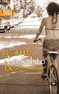 Cover: The Me I Used to Be - Harlequin Next