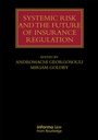 Cover: Systemic Risk and the Future of Insurance Regulation - Focal Press
