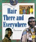 Cover: Hair, There and Everywhere - Franklin Watts Ltd