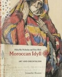 Enlarge image Cover: Moroccan Idyll - The Miegunyah Press