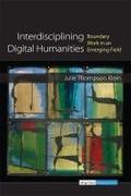 Cover: Interdisciplining Digital Humanities - The University of Michigan Press
