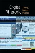 Cover: Digital Rhetoric - The University of Michigan Press
