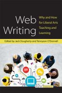 Enlarge image Cover: Web Writing - The University of Michigan Press
