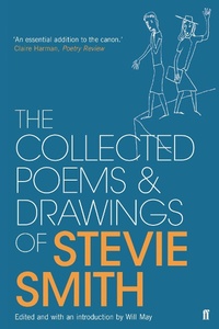 Bild vergrößern Bild: Collected Poems and Drawings of Stevie Smith - Faber & Faber