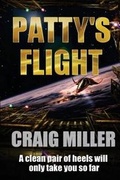 Cover: Patty's Flight - Craig P. Miller