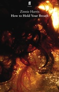 Cover: How to Hold Your Breath - Faber & Faber