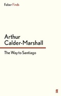 Cover: The Way to Santiago - Faber & Faber