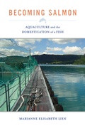 Cover: Becoming Salmon - University of California Press
