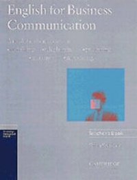 Abbildung von: English for Business Communication Teacher's book - Cambridge University Press